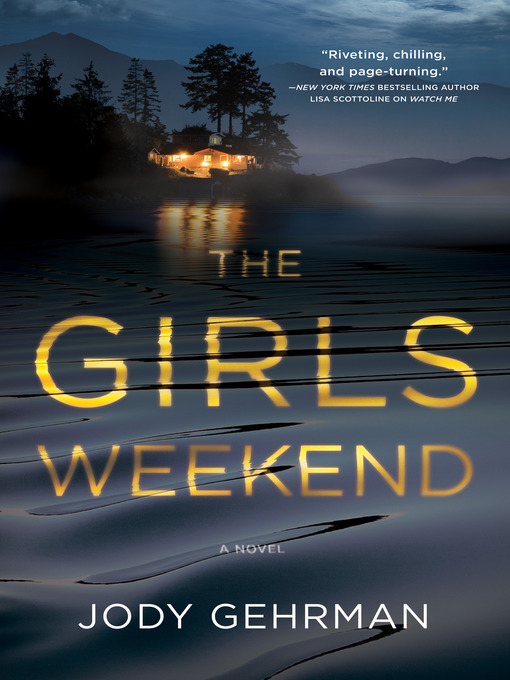 Title details for The Girls Weekend by Jody Gehrman - Wait list